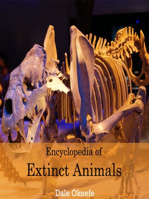 cover image of Encyclopedia of Extinct Animals